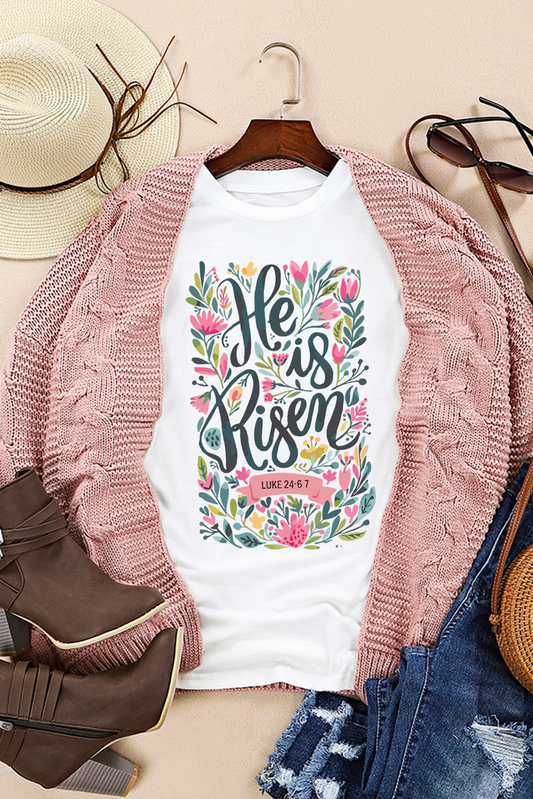 Faith He is Risen White Floral Printed T Shirt